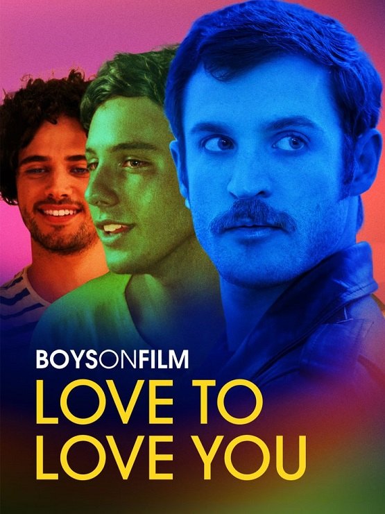 Boys on Film 22 Love to Love You (2022)