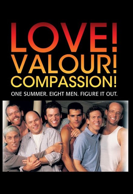 Love Valour Compassion - 1997
