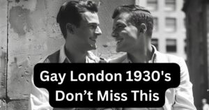 Gay London 1930's